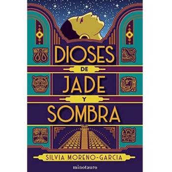 Dioses de jade y sombra (Fantasía