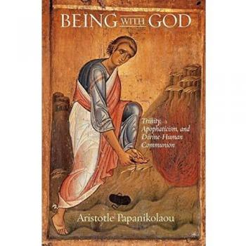 Being With God: Trinity and Apophaticism in Divine-Human Communion - Paperback Edition