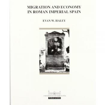 Migration and Economy in Roman Imperial Spain