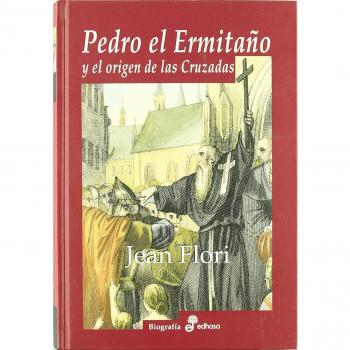 Pedro el ermita¤o y el origen de las cruzadas