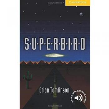 Superbird. Level 2 Elementary / Lower-intermediate. A2. Cambridge English Readers.