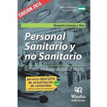 Personal Sanitario y no Sanitario del SAS. Temario común y Test