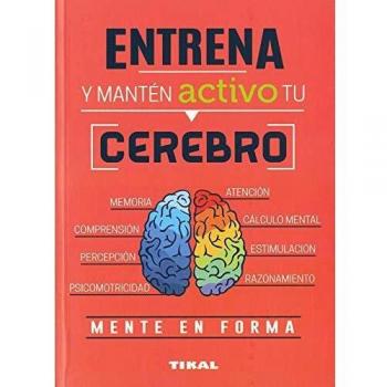 Entrena y Manten Activo Tu Cerebro