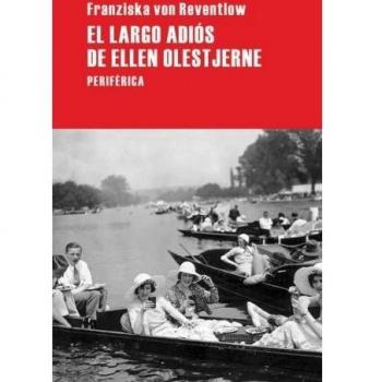 Largo Adios De Ellen Olestjerne,E - Franziska Von Reventlow