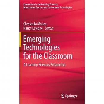Classroom Innovation: A Learning Sciences Approach to Emerging Technologies
