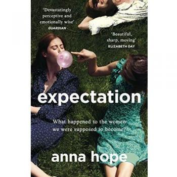 Expectativa: La novela más afilada y desgarradora del año de Anna Hope (Papel)