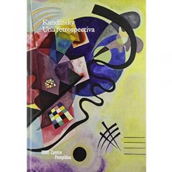 Kandinsky Una retrospectiva