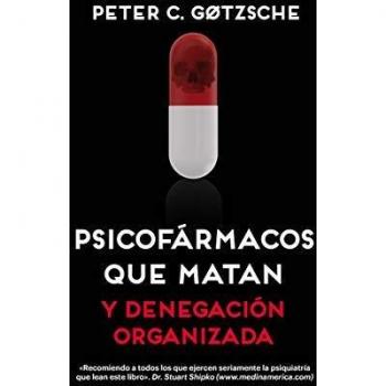 PSICOFÁRMACOS QUE MATAN Y ORGANIZADA