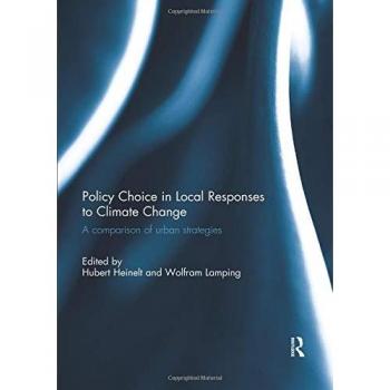 Policy Choice in Local Responses to Climate Change: A Comparison of Urban Strategies