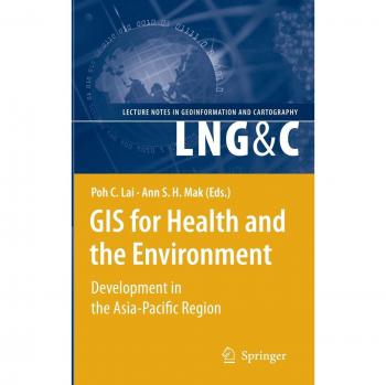 GIS for Health and the Environment: Development in the Asia-Pacific Region