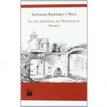 La Voz Española De Montaigne Azorín
