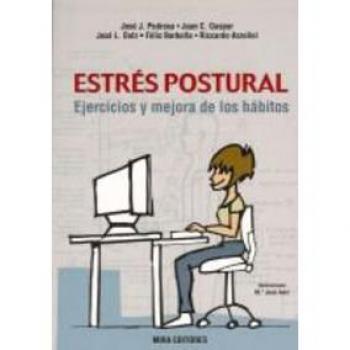Estrés postural: ejercicios y mejora de los hábitos