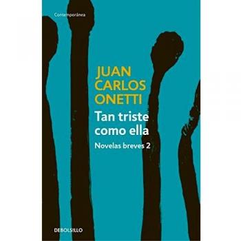 Tan triste como ella. Novelas breves 2