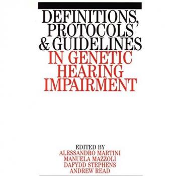 Guía en Papel sobre Definiciones, Protocolos y Directrices en la Discapacidad Auditiva Genética