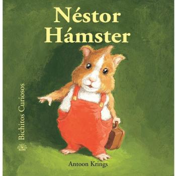 Bichitos Curiosos. Néstor hámster: 40