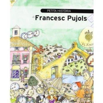 Petita història de Francesc Pujols