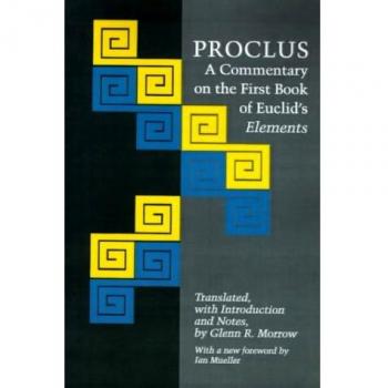 Proclus: Commentary on Euclid's First Book (Princeton Paperback Edition)