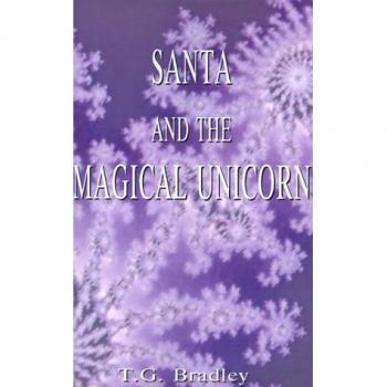 Santa y el Unicornio Mágico: Una Fantasía Navideña - Edición en Tapa Blanda
