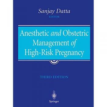 Anesthetic and Obstetric Management of High-Risk Pregnancy