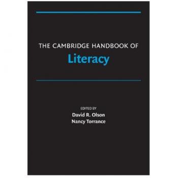 Cambridge Handbook of Literacy: Comprehensive Guide to Reading and Writing Skills