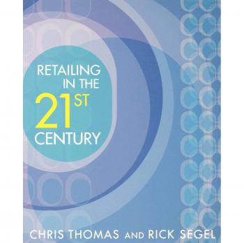 Retailing in the 21st Century: Comprehensive Paperback Guide