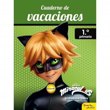 Miraculous. Cuaderno de vacaciones. 1º de primaria - Prodigiosa-miraculous