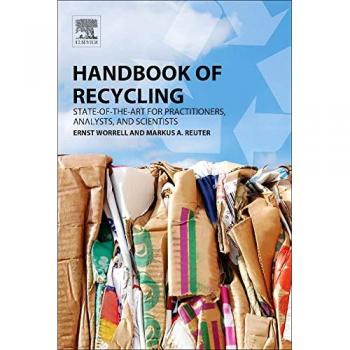 Handbook of Recycling: State-Of-The-Art for Practitioners, Analysts, and Scientists