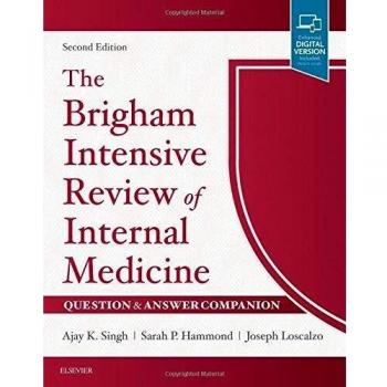 The Brigham Intensive Review of Internal Medicine Question & Answer Companion, 2e