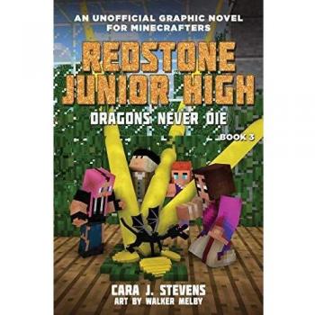 Dragons Never Die Redstone Junior High #3