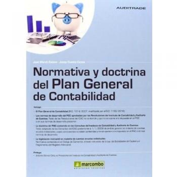 Normativa y doctrina del Plan General de Contabilidad: 1 - Auditrade, Joan March Esteve, Josep Cuesta Casas