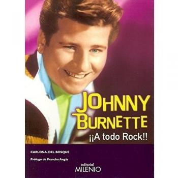 Johnny Burnette. ¡A todo rock!