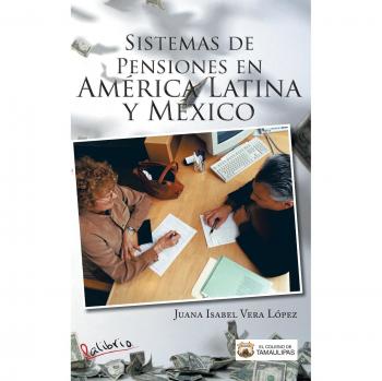 Sistemas de Pensiones en América Latina y México: Análisis Comparativo y Perspectivas Futuras