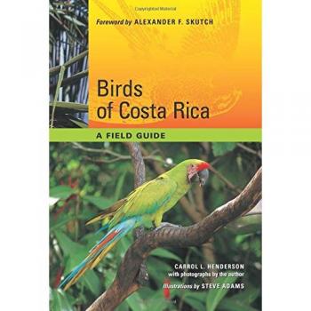 University of Texas Press Birds of Costa Rica: A Field Guide