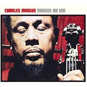 CD Mingus Ah Um - Charles Mingus (Edición Especial)