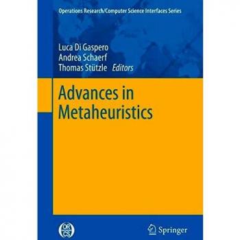 Advances in Metaheuristics: Operations Research and Computer Science Insights