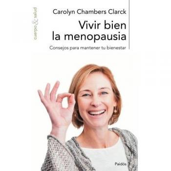Vivir bien la menopausia: Consejos para mantener tu bienestar