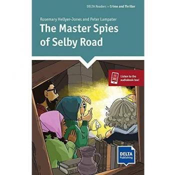 The Master Spies of Selby Road