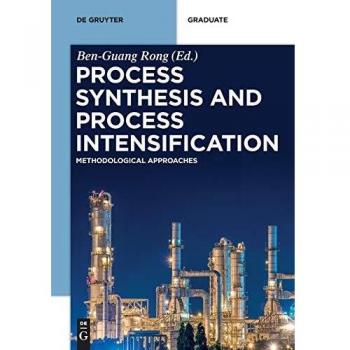 Process Synthesis and Process Intensification: Methodological Approaches