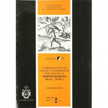 La producción de salsas y conservas de pescado en la Hispania Romana II a.C.- VI d.C.: 11