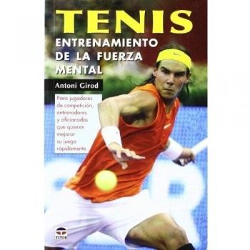 Tenis: Entrenamiento de La Fuerza Mental