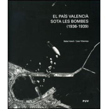 El País Valencià sota les bombes