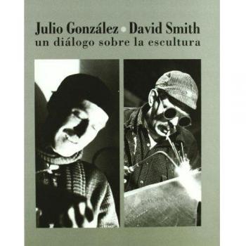 JULIO GONZALEZ-DAVID SMITH