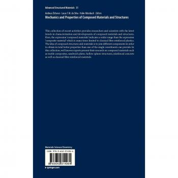 Mechanics and Properties of Composed Materials and Structures
