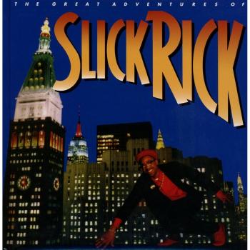 The Great Adventures Of Slick Rick