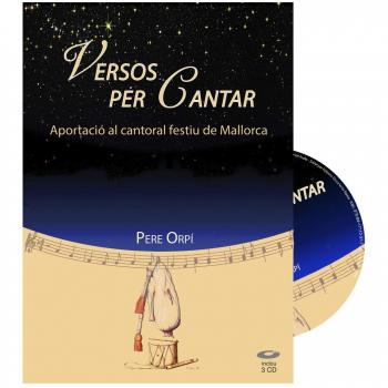 Versos per cantar. Aportació al cantoral festiu de Mallorca - Orpi Ferrer Pere
