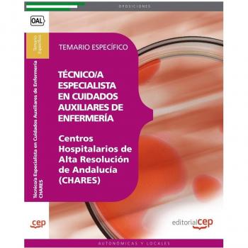 Técnico/a Especialista en Cuidados Auxiliares de Enfermería. Centros Hospitalarios de Alta Resolución de Andalucía
