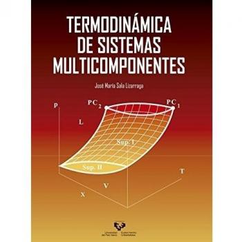 Termodinámica de sistemas multicomponentes - Sala Lizarraga Jose Mª