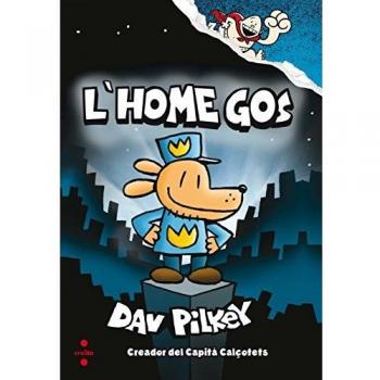 L'Home Gos - Dav Pilkey