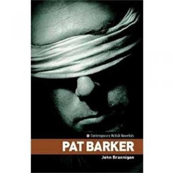 Biografía de Pat Barker por John Brannigan - Novela contemporánea británica en edición de bolsillo