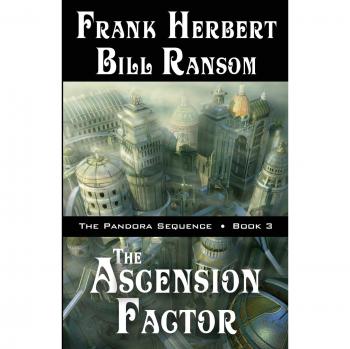 El Factor de la Ascensión (Secuencia Pandora, Volumen 3) - Frank Herbert